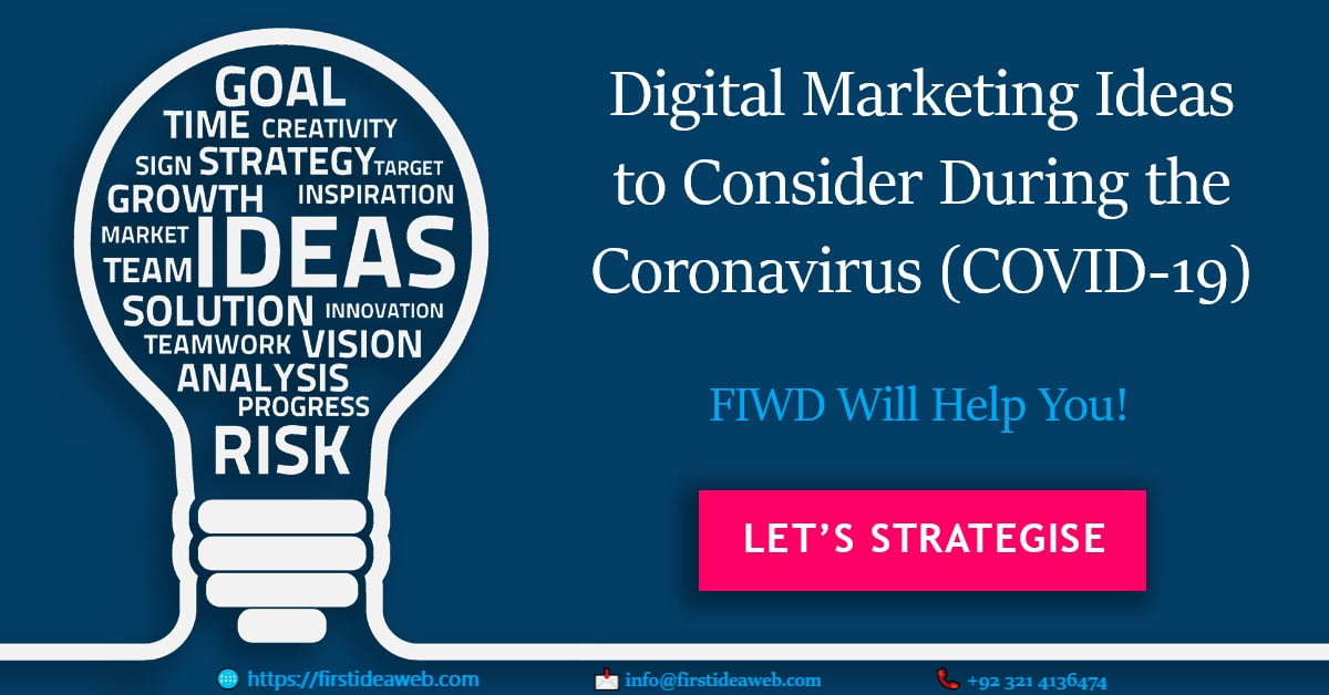Digital Marketing Ideas to Consider During the Coronavirus (COVID-19)