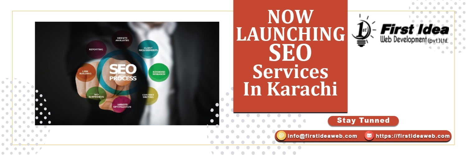 Announcement: SEO agency is now Available in Karachi.